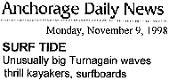 Anchorage Daily News, November 9th 1998.